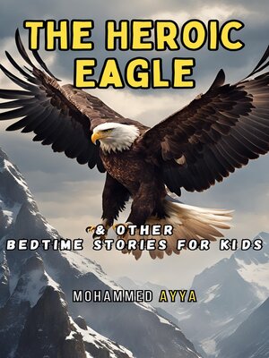 cover image of The Heroic Eagle